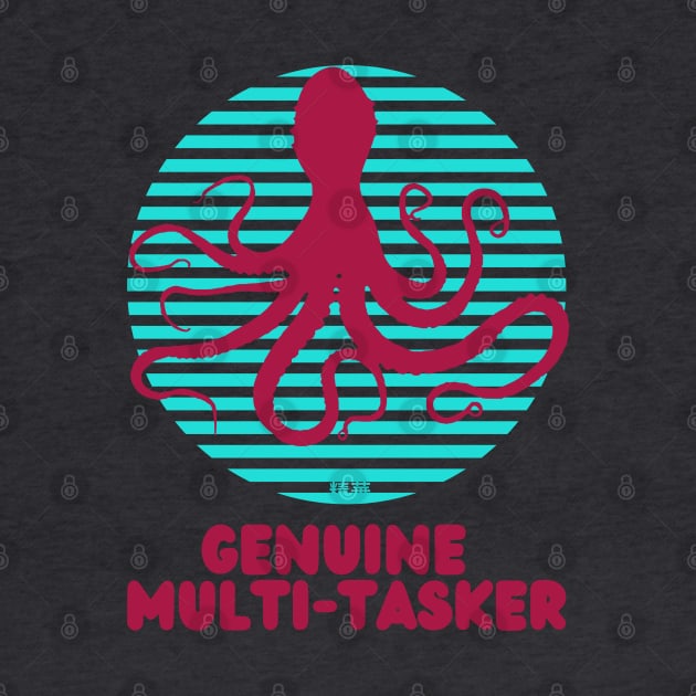 MULTI-TASKER - Funny Octopus - SEIKA by FP by SEIKA by FP